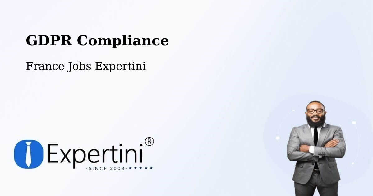 EU GDPR Compliance Statement – Èze - France Jobs Expertini